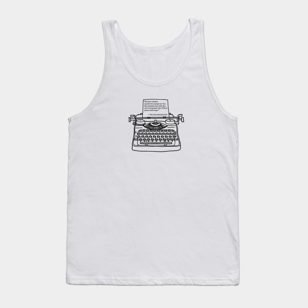 Wordsworth Future Years with Hope, Black Transparent Tank Top by Phantom Goods and Designs